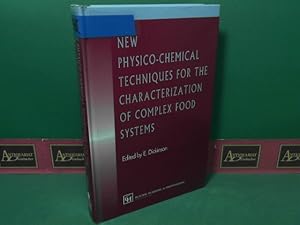 Bild des Verkufers fr New Physico-Chemical Techniques for the Characterization of Complex Food Systems. zum Verkauf von Antiquariat Deinbacher