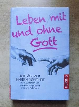 Seller image for Leben mit und ohne Gott - Beitrge zur inneren Sicherheit. for sale by Antiquariat BcherParadies