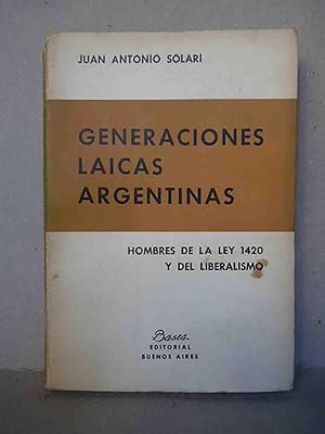 Image du vendeur pour Generaciones Laicas Argentinas mis en vente par Libreria de Antano (ILAB & ABA Members)