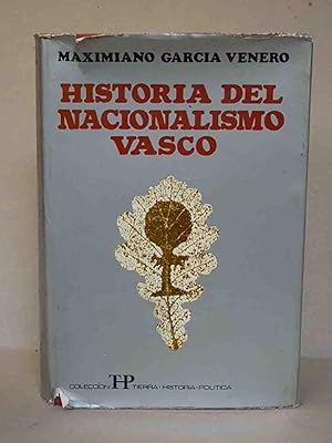 Bild des Verkufers fr Historia del nacionalismo vasco (Edicin definitiva) zum Verkauf von Libreria de Antano (ILAB & ABA Members)