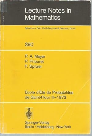 Seller image for Ecole d'Ete de Probabilites de Saint-Flour III, 1973 (Lecture Notes in Mathematics) (French Edition) for sale by Bookfeathers, LLC