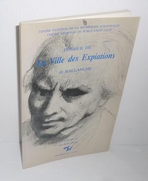 Seller image for Dossier de la ville des expiations de Ballanche. Paris. CNRS. 1981. for sale by Mesnard - Comptoir du Livre Ancien