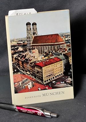 München - Mit 32 Bildtafeln, darunter 16 farbigen nach Aufnahmen von Kurt Otto-Wasow und anderen ...
