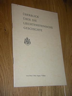 Bild des Verkufers fr berblick ber die liechtensteinische Geschichte zum Verkauf von Versandantiquariat Rainer Kocherscheidt