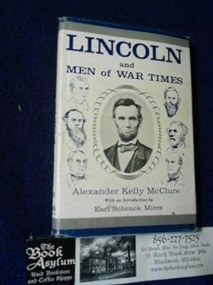 Lincoln and Men of War Times