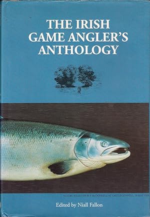 Seller image for THE IRISH GAME ANGLER'S ANTHOLOGY. Edited by Niall Fallon. for sale by Coch-y-Bonddu Books Ltd