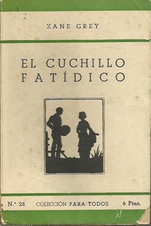 EL CUCHILLO FATÍDICO (segunda parte de "La cerca tragica).