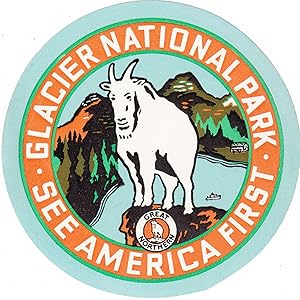 Seller image for Glacier National Park. See American First. Great Northern. for sale by Jeffrey H. Marks, Rare Books, ABAA