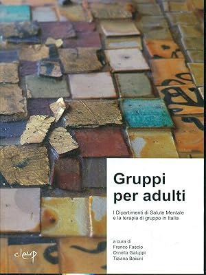 Bild des Verkufers fr Gruppi per adulti zum Verkauf von Librodifaccia