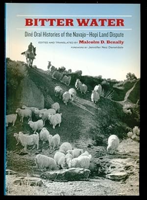 Bild des Verkufers fr Bitter Water: Din Oral Histories of the Navajo-Hopi Land Dispute (First Peoples: New Directions in Indigenous Studies) zum Verkauf von Don's Book Store