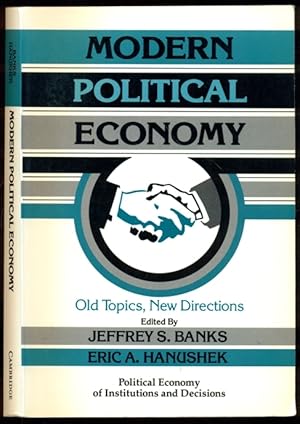 Immagine del venditore per Modern Political Economy: Old Topics, New Directions - Political Economy of Institutions and Decisions venduto da Don's Book Store