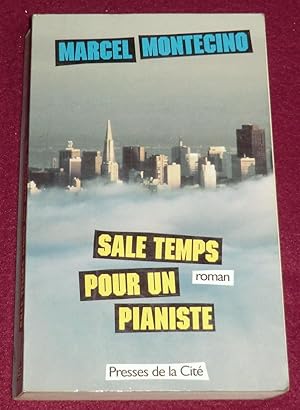 Imagen del vendedor de SALE TEMPS POUR UN PIANISTE - Roman a la venta por LE BOUQUINISTE