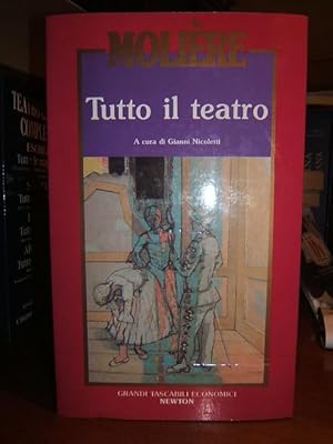 Seller image for TUTTO IL TEATRO., 1? VOL. LA GELOSIA DEL BARBOUILL?, IL MEDICO VOLANTE, LO STORDITO, DISPETTO D'AMORE, LE PREZIOSE RIDICOLE, SGANARELLO, DON GARCIA DI NAVARRA, LA SCUOLA DEI MARITI, I SECCATORI, LA SCUOLA DELLE MOGLI, LA CRITICA ALLA SCUOLA DELLE MOGLI, L'IMPROVVISAZIONE DI VERSAILLES, IL MATRIMONIO PER FORZA, LA PRINCIPESSA D'ELIDE;2? VOL. TARTUFO, DON GIOVANNI, L'AMORE MEDICO, IL MISANTROPO, IL MEDICO PER FORZA,MELICERTA, PASTORALE COMICA, IL SICILIANO, ANFITRIONE, LA GRANDE FESTA REALE DI VERSAILLES, GEORGE DANDIN;3? VOL. L'AVARO, IL SIGNOR DI POURCEAUGNAC, I FAVOLOSI AMANTI, IL BORGHESE GENTILUOMO, PSICHE, LE FURBERIE DI SCARPINO, LA CONTESSA D'ESCARBAGNAS, LE DONNE INTELLETTUALI, IL MALATO IMMAGINARIO. for sale by Libreria antiquaria Pagine Scolpite