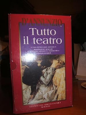 TUTTO IL TEATRO., 1? VOL. SOGNO D'UN MATTINO DI PRIMAVERA, SOGNO D'UN TRAMONTO D'AUTUNNO, LA CITT...