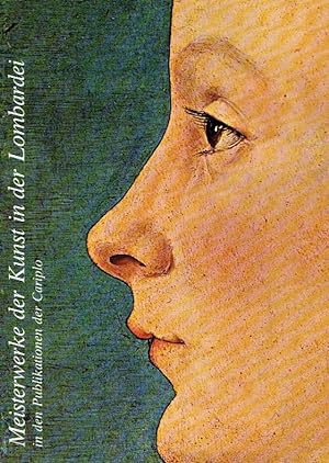 Bild des Verkufers fr Meisterwerke der Kunst in der Lombardei in den Publikationen der Cariplo. zum Verkauf von Antiquariat Bernhardt