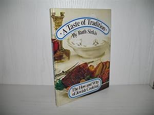 Imagen del vendedor de Taste of Tradition: The How and Why of Jewish Cooking. a la venta por buecheria, Einzelunternehmen