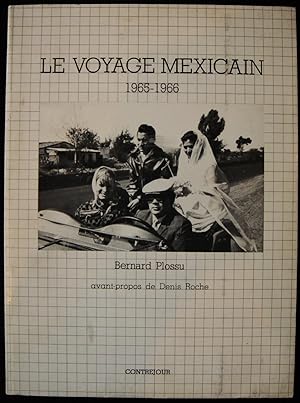 Le Voyage Mexicain: 1965-1966