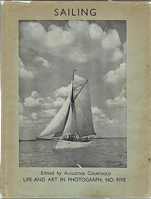 Life and Art in Photograph, No. 5: Sailing