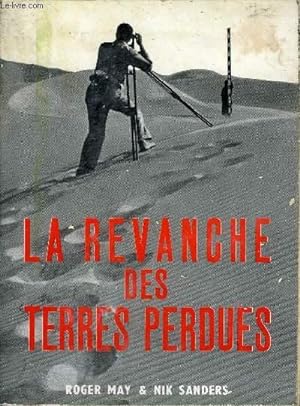 Bild des Verkufers fr LA REVANCHE DES TERRES PERDUES. zum Verkauf von Le-Livre