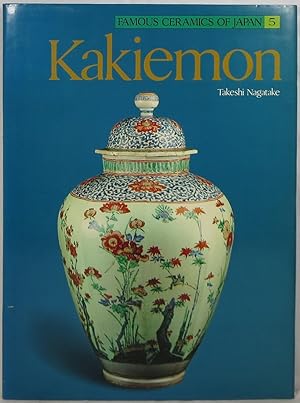 Bild des Verkufers fr Kakiemon: Famous Ceramics of Japan 5 zum Verkauf von Newbury Books