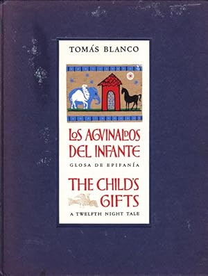 Los Agvinaldos del Infante, Glosa de Epifania/The Child's Gifts, A Twelfth Night Tale