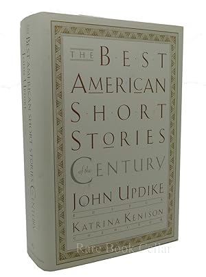 Seller image for THE BEST AMERICAN SHORT STORIES OF THE CENTURY for sale by Rare Book Cellar