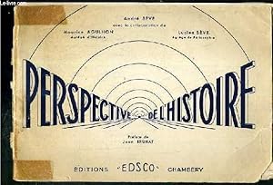 Bild des Verkufers fr PERSPECTIVE DE L'HISTOIRE - CHRONOLOGIE DE L'HISTOIRE DU MONDE, DE CELLE DE LA FRANCE EN PARTICULIER, DES ORIGINES A NOS JOURS. zum Verkauf von Le-Livre