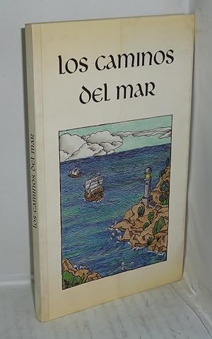 Seller image for LOS CAMINOS DEL MAR for sale by LIBRERIA  SANZ