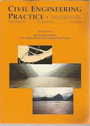 Immagine del venditore per The Big Dam Debate: The Yangtze River Three Gorges Sam Project (Civil Engineering Practice Volume 12 Number 1; Spring/Summer 1997) venduto da Bookfeathers, LLC