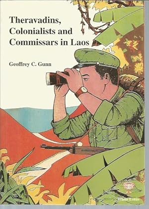 Imagen del vendedor de Theravadins, Colonialists and Commissars in Laos a la venta por Bookfeathers, LLC