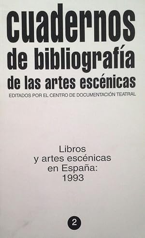 Seller image for CUADERNOS DE BIBLIOGRAFA DE LAS ARTES ESCNICAS, N 2 for sale by CENTRAL LIBRERA REAL FERROL