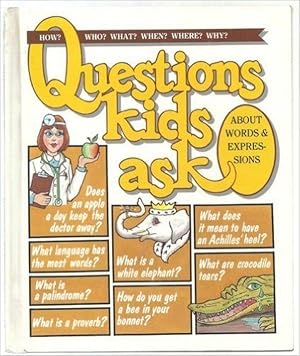 Questions Kids Ask About Words & Expressions