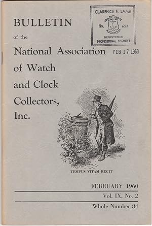 Bulletin for the National Association of Watch and Clock Collectors February 1960 Volume IX Numbe...