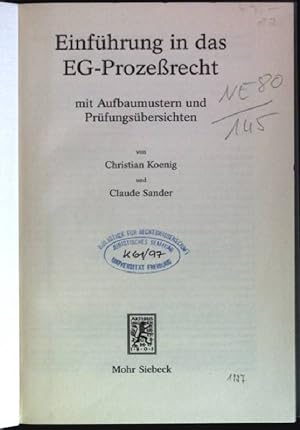 Seller image for Einfhrung in das EG-Prozessrecht: mit Aufbaumustern und Prfungsbersichten. for sale by books4less (Versandantiquariat Petra Gros GmbH & Co. KG)