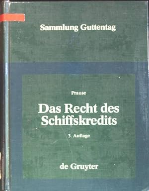 Seller image for Das Recht des Schiffskredits Sammlung Guttentag for sale by books4less (Versandantiquariat Petra Gros GmbH & Co. KG)