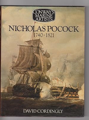 Nicholas Pocock 1740-1821 (Conway's Marine Artists)