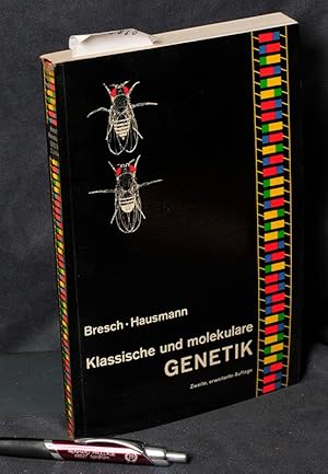 Klassische und molekulare Genetik - Ein Lehrbuch