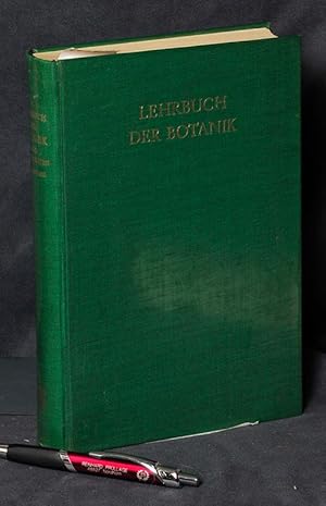 Lehrbuch der Botanik für Hochschulen - neubearbeitet von Dietrich von Denffer, Walter Schumacher,...