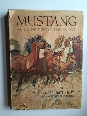 Bild des Verkufers fr Mustang Wild Spirit of the West zum Verkauf von WellRead Books A.B.A.A.