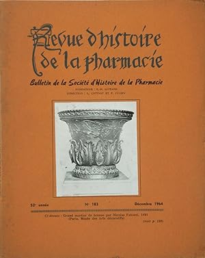 Revue d'hìstoìre de la pharmacìe. Bulletin de la Societé d' Histoire de la Pharmacie