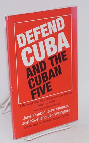 Seller image for Defend Cuba and the Cuban five for sale by Bolerium Books Inc.