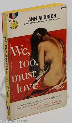 Imagen del vendedor de We, Too, Must Love a la venta por Bolerium Books Inc.