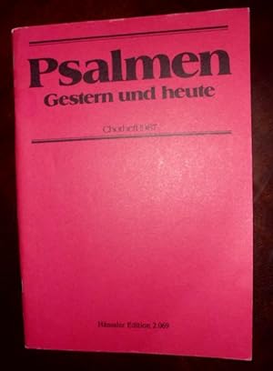 Psalmen: Gestern und heute, Chorheft 1987