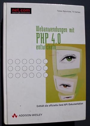 Seller image for Webanwendungen mit PHP 4.0 entwickeln for sale by Buchstube Tiffany