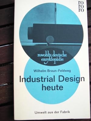 Imagen del vendedor de Industrial Design heute - Umwelt aus der Fabrik a la venta por Buchstube Tiffany