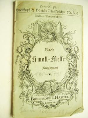 Imagen del vendedor de Hmoll-Messe von Johann Sebastian Bach a la venta por Buchstube Tiffany