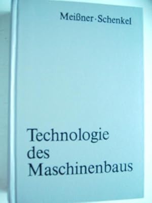 Technologie des Maschinenbaus