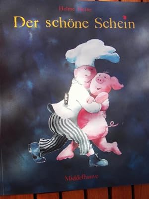 Immagine del venditore per Der schne Schein - Eine Reise durch die Welt des Helme Heine venduto da Buchstube Tiffany