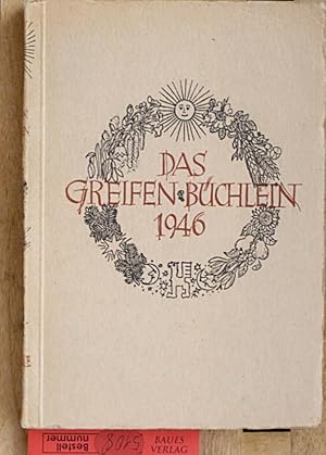 Bild des Verkufers fr Das Greifenbchlein. Ein Almanach auf das Jahr 1946. zum Verkauf von Baues Verlag Rainer Baues 