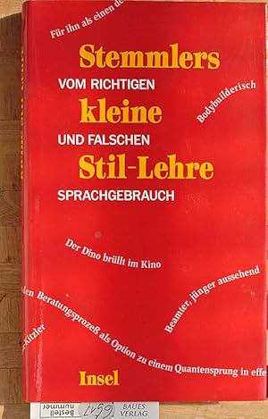 Bild des Verkufers fr Stemmlers kleine Stil-Lehre. vom richtigen und falschen Sprachgebrauch. zum Verkauf von Baues Verlag Rainer Baues 